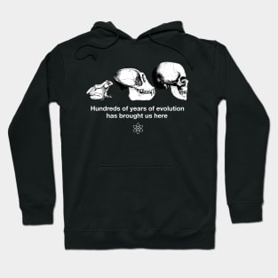 "Hundreds of years of Evolution" Funny Science Joke Shirt Hoodie